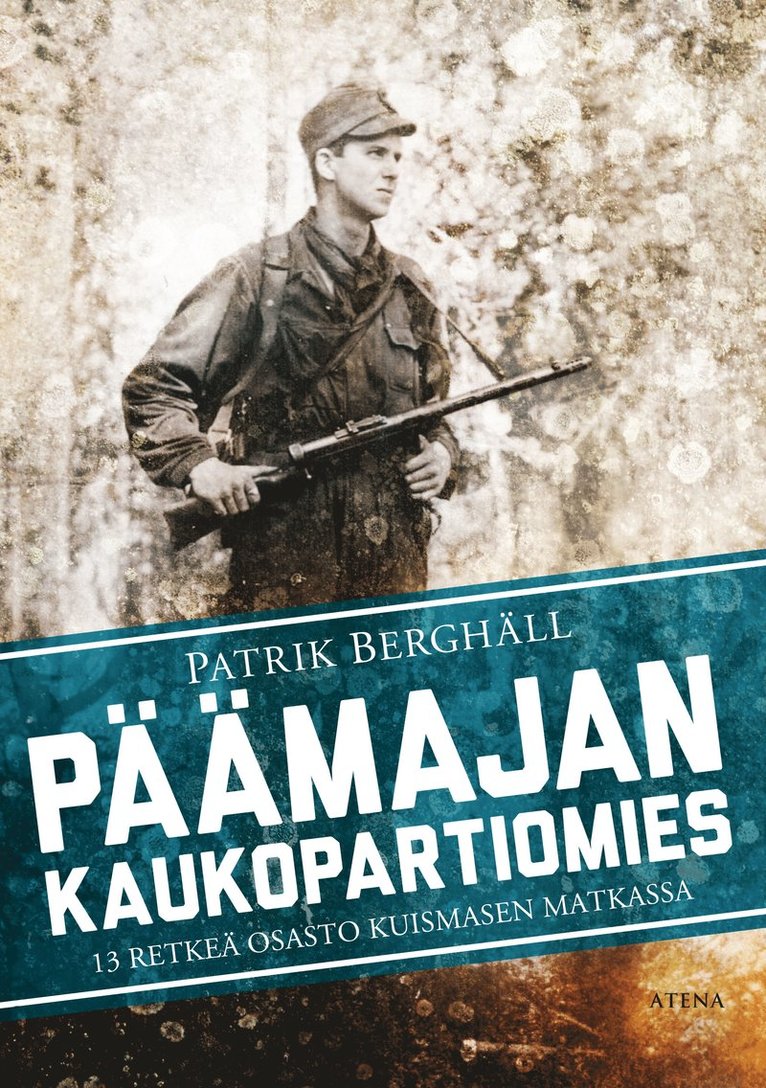 Patrik Berghäll - Päämajan kaukopartiomies, E-bok