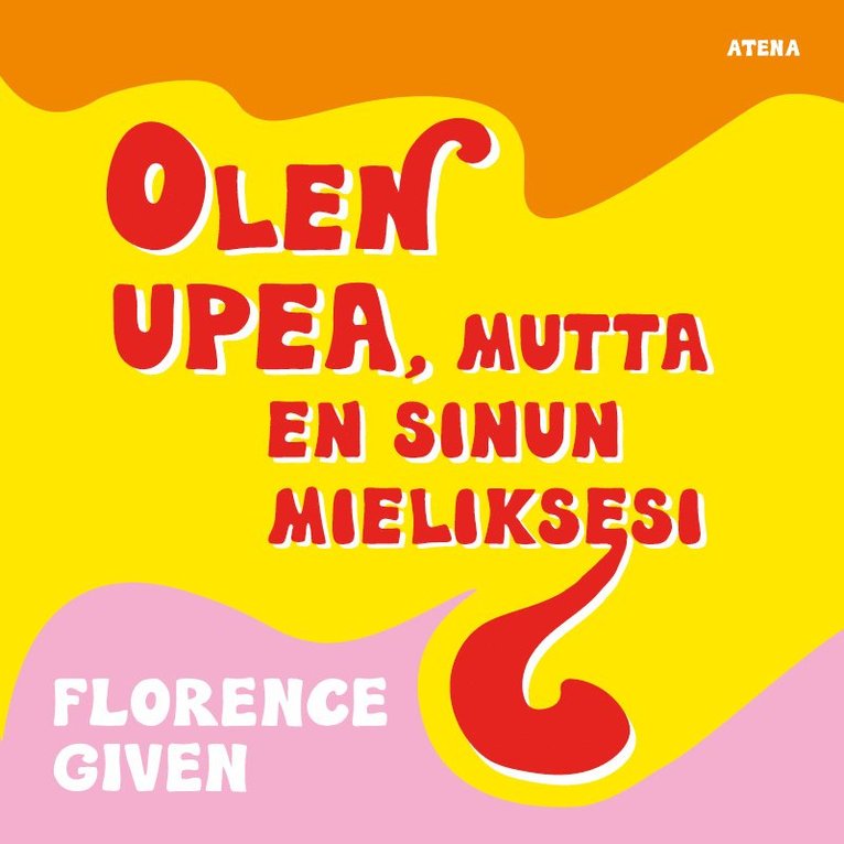 Florence Given - Olen upea, mutta en sinun mieliksesi, Ljudbok