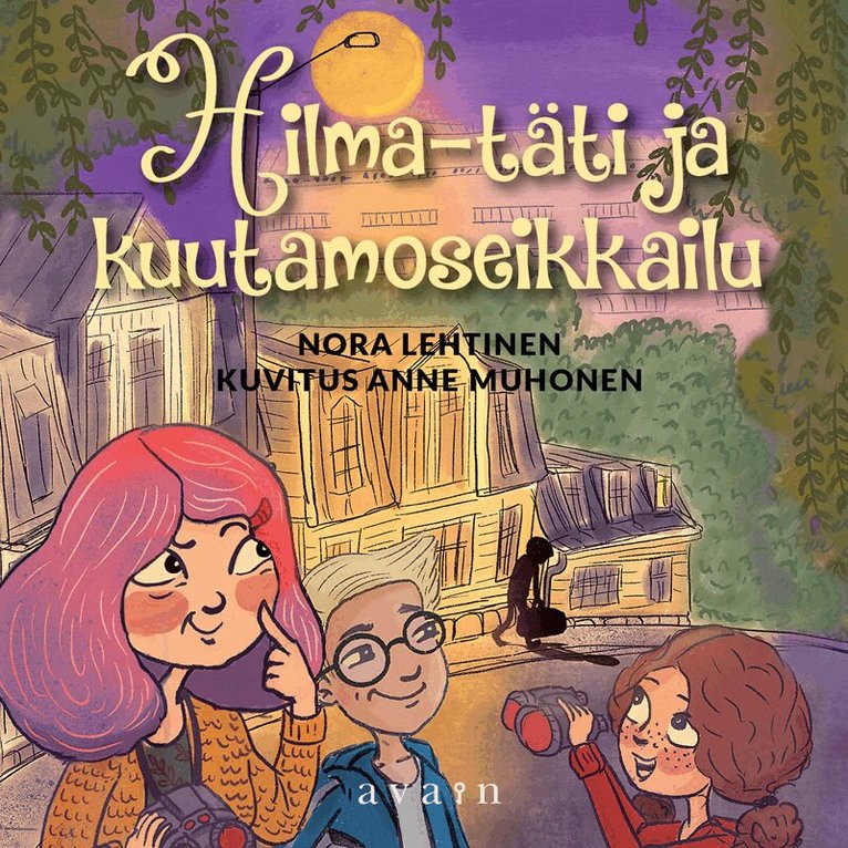 Nora Lehtinen - Hilma-täti ja kuutamoseikkailu, Ljudbok