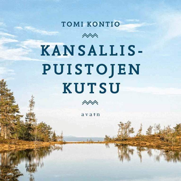 Tomi Kontio - Kansallispuistojen kutsu, Ljudbok