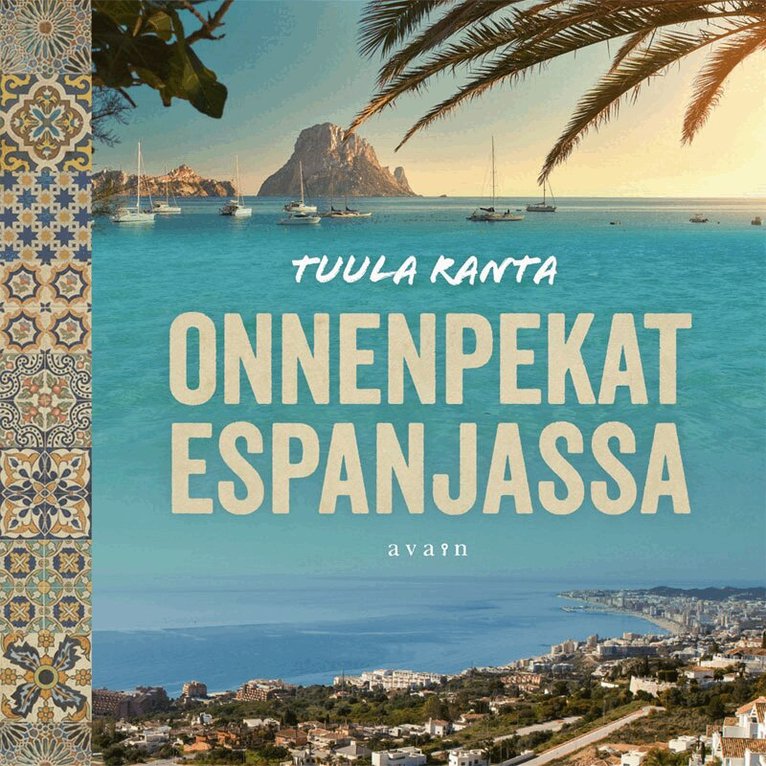 Tuula Ranta - Onnenpekat Espanjassa, Ljudbok