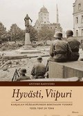 Hyv�sti, Viipuri