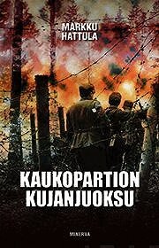 Markku Hattula - Kaukopartion kujanjuoksu, E-bok