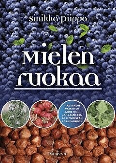 Sinikka Piippo - Mielen ruokaa, E-bok