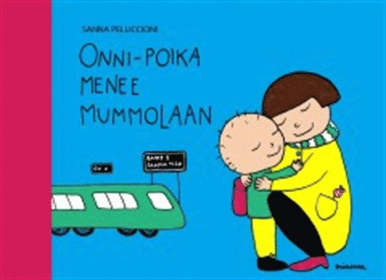 Sanna Pelliccioni - Onni-poika menee mummolaan, E-bok
