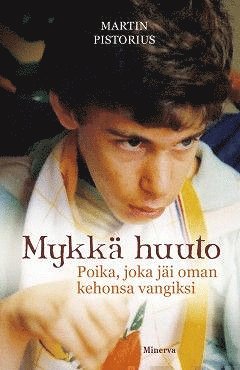 Martin Pistorius, Megan Lloyd Davies - Mykkä huuto, E-bok