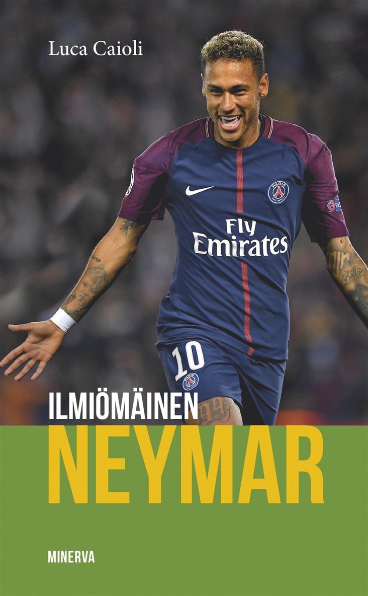 Luca Caioli - Ilmiömäinen Neymar, E-bok. Tillgänglighet: Lägg i varukorg