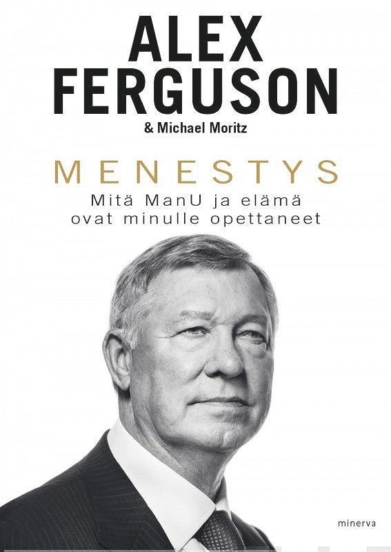 Alex Ferguson, Michael Moritz - Menestys, E-bok