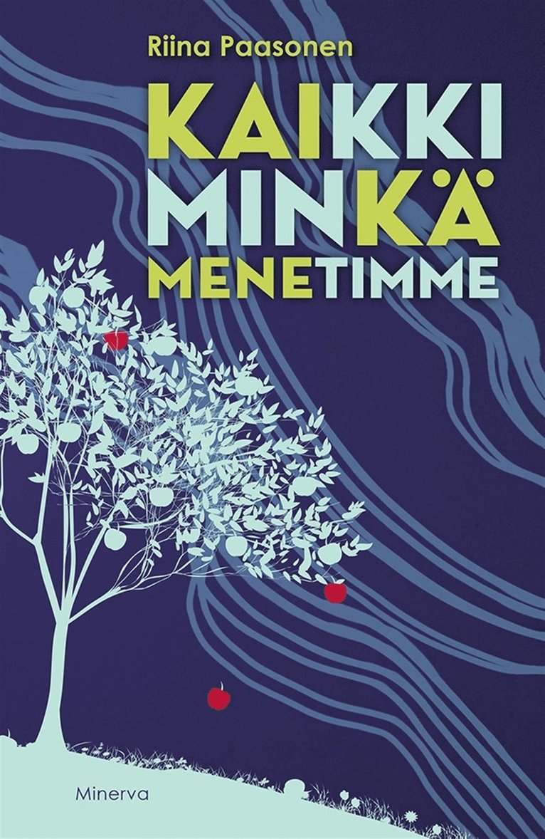 Riina Paasonen - Kaikki minkä menetimme, E-bok
