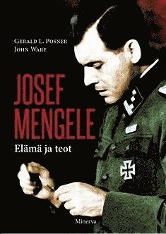 Gerald L. Posner, John Ware - Josef Mengele, E-bok