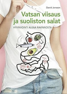 David Jonsson - Vatsan viisaus ja suoliston salat, E-bok