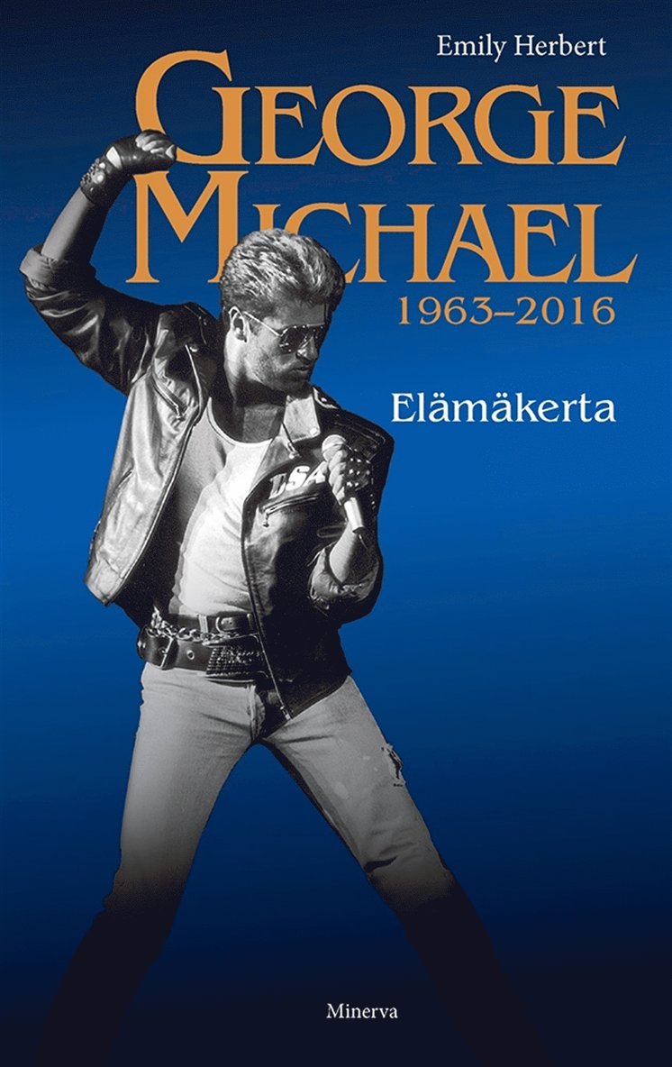 Emily Herbert - George Michael 1963-2016, E-bok