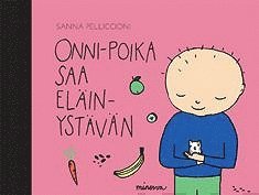 Sanna Pelliccioni - Onni-poika saa eläinystävän, E-bok