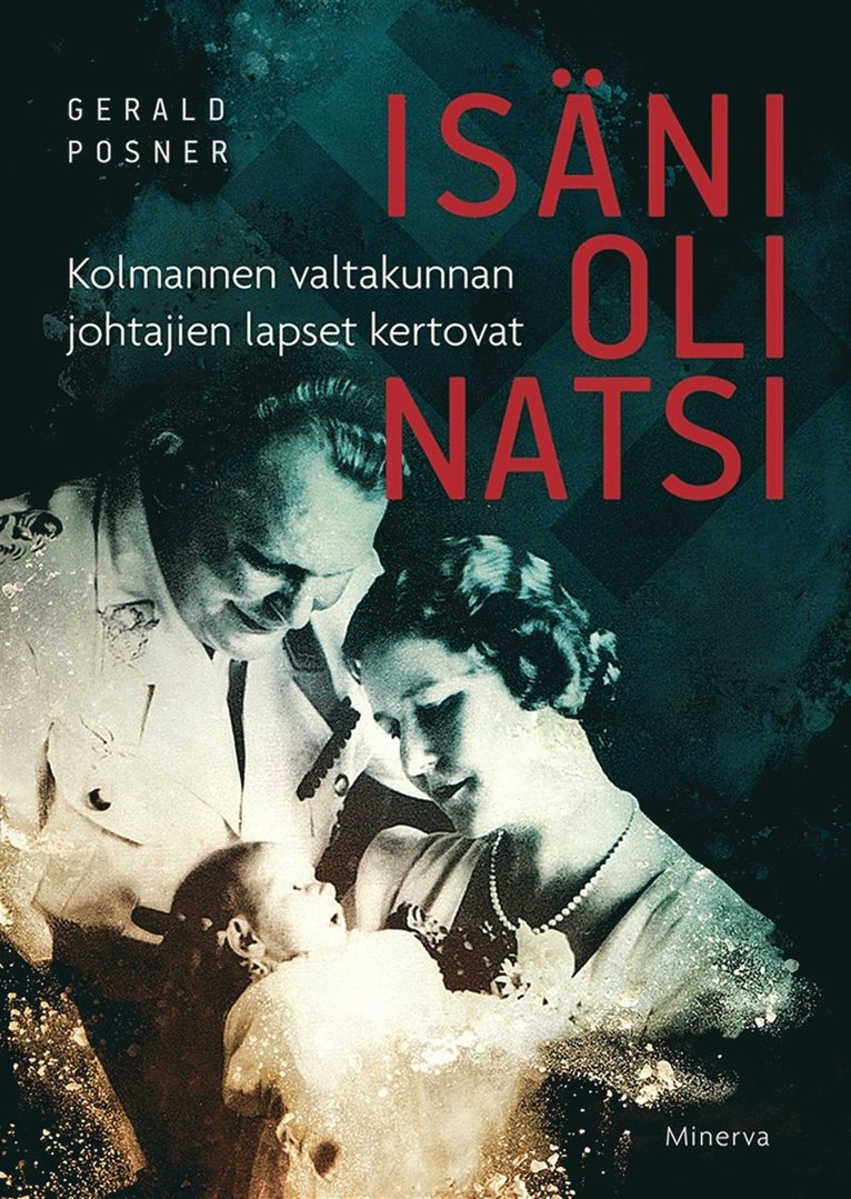 Gerald Posner - Isäni oli natsi, E-bok