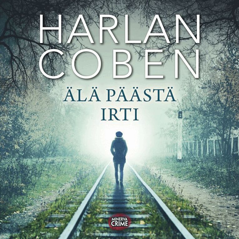 Harlan Coben - Älä päästä irti, Ljudbok