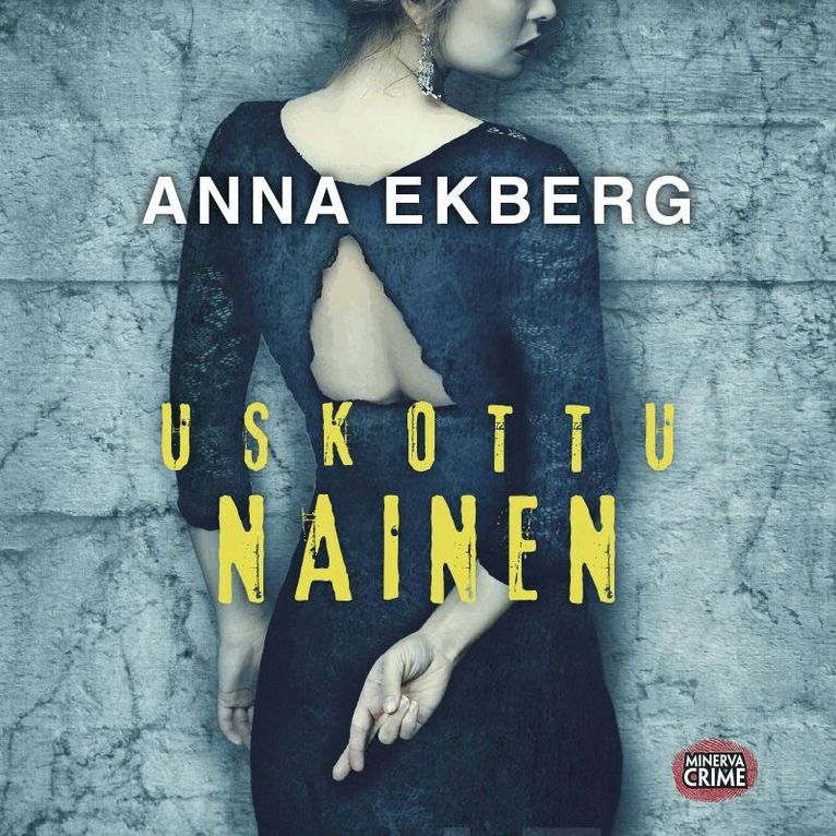 Anna Ekberg - Uskottu nainen, Ljudbok
