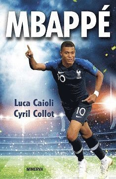 Luca Caioli, Cyril Collot - Mbappé, E-bok