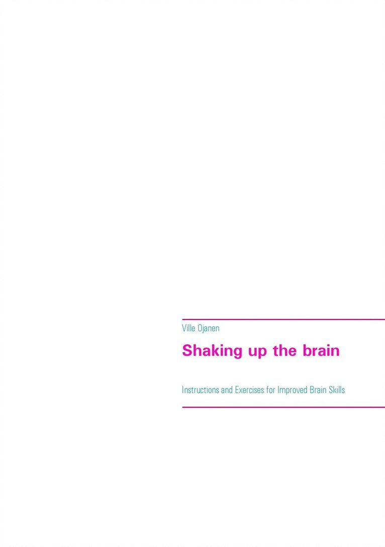 Ville Ojanen - Shaking up the brain, E-bok
