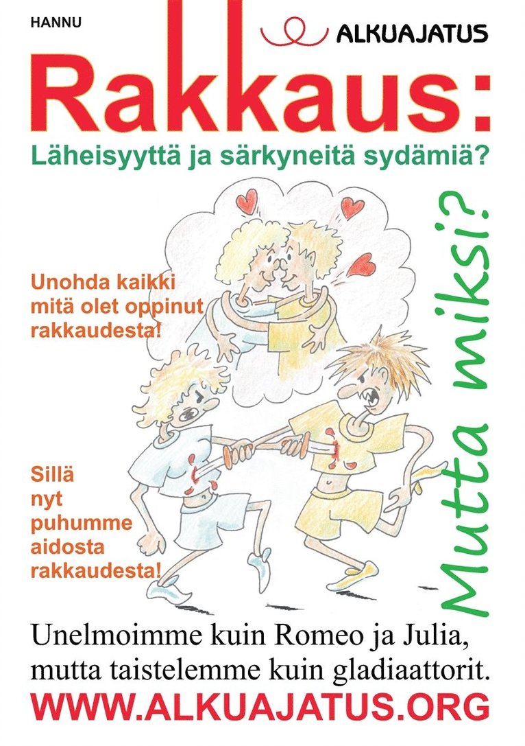 Hannu, - Rakkaus: Läheisyyttä ja särkyneitä sydämiä?, E-bok