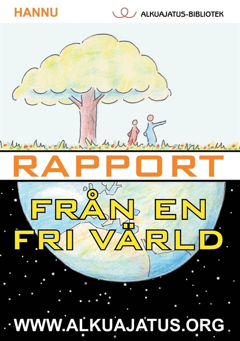 Hannu, - Rapport från en fri värld, E-bok
