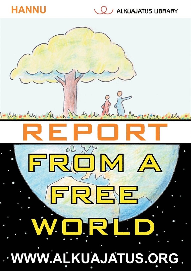 Hannu, - Report from a Free World, E-bok