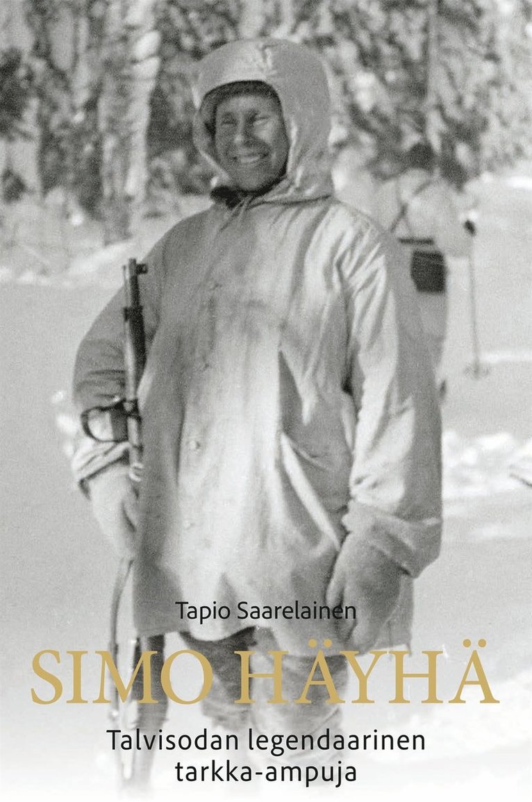 Tapio Saarelainen - Simo Häyhä, E-bok