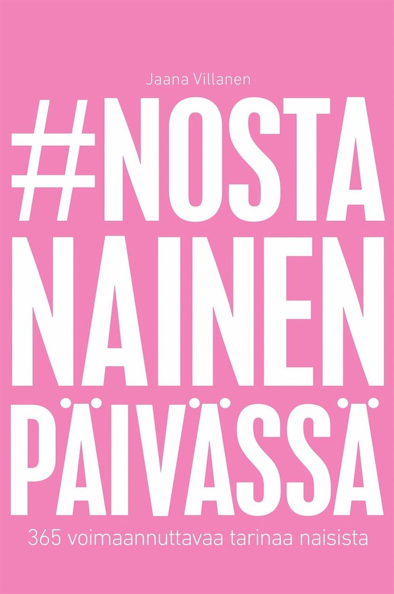 Jaana Villanen - #nostanainenpäivässä, E-bok
