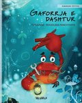 Gaforrja e dashtur (Albanian Edition of "The Caring Crab")