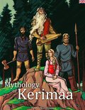Mythology of Kerimaa: Marvelous Adventures of Vinminen