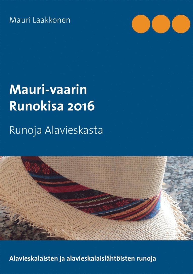 Mauri Laakkonen - Mauri-vaarin runokisa 2016: Runoja Alavieskasta, E-bok