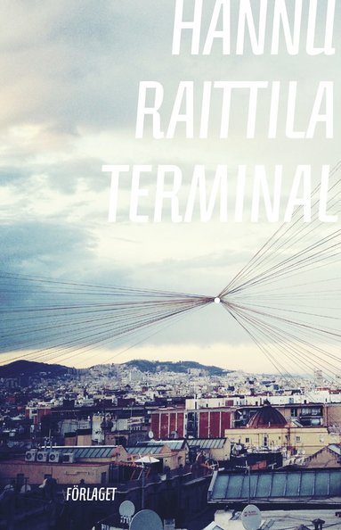 Hannu Raittila Terminal