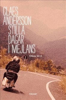 Claes Andersson Stilla dagar i Mejlans