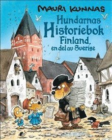 Hundarnas historiebok – Finland en del av Sverige