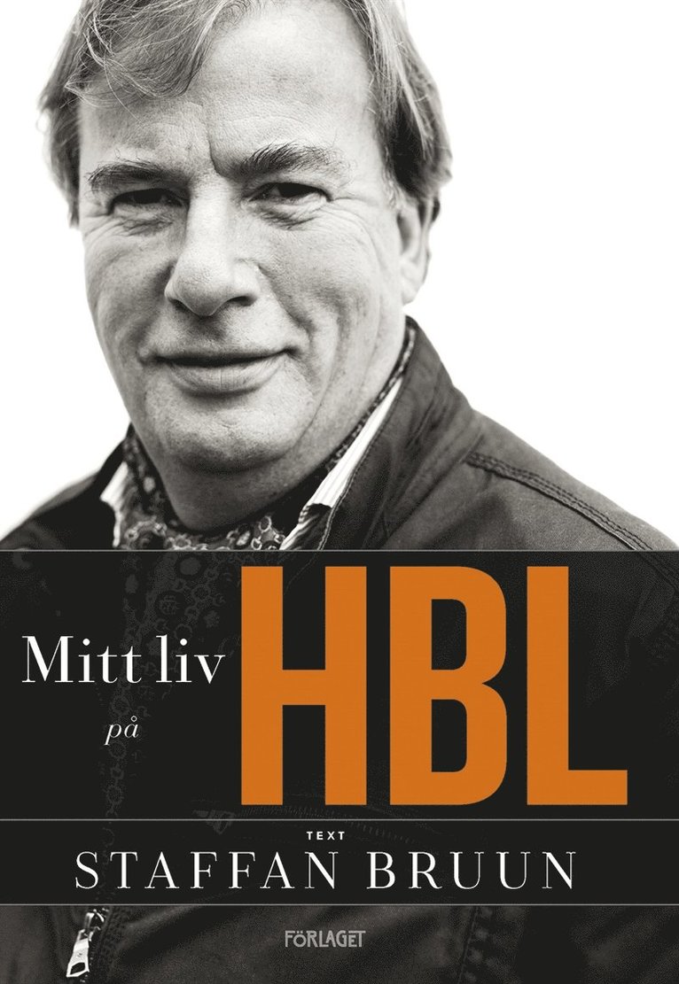 Staffan Bruun - Mitt liv på HBL, E-bok