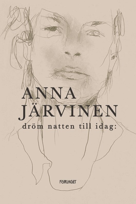 Anna Järvinen - Dröm natten till idag, E-bok