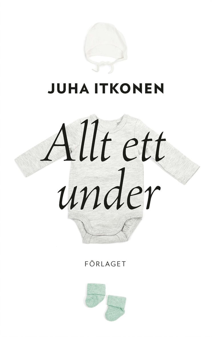Juha Itkonen - Allt ett under, E-bok