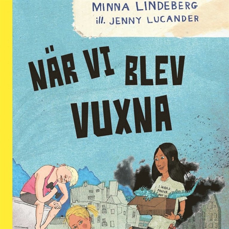 Minna Lindeberg - När vi blev vuxna, Ljudbok