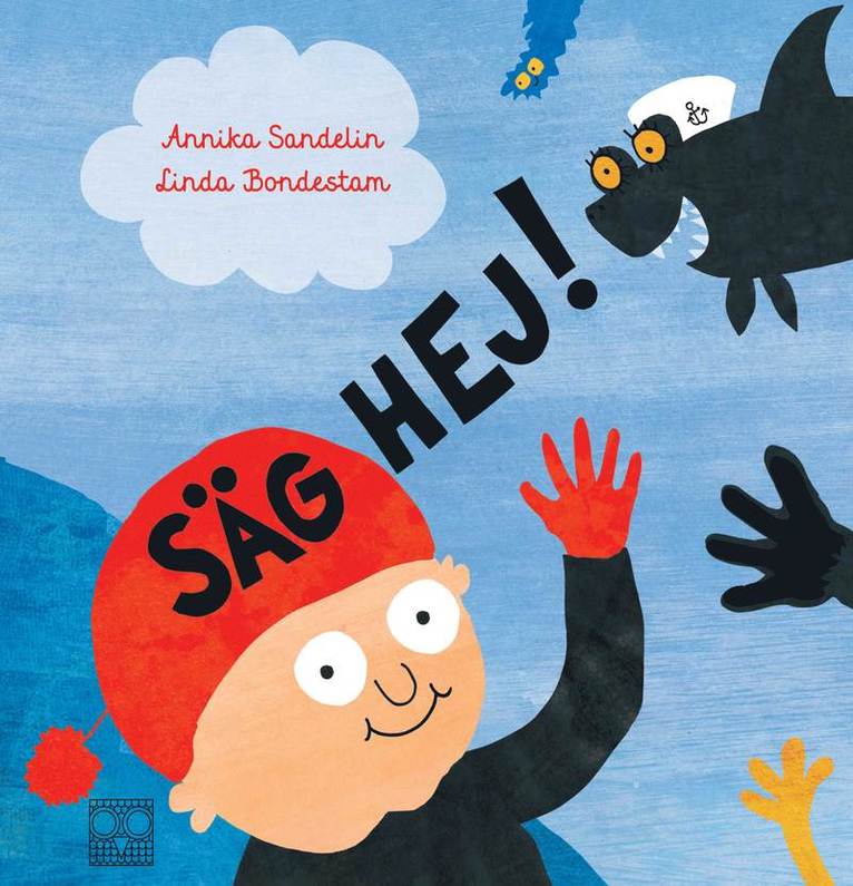 Annika Sandelin - Säg hej, E-bok