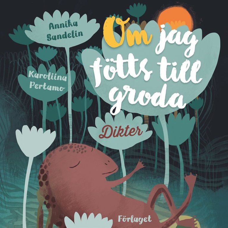 Annika Sandelin - Om jag fötts till groda, Ljudbok