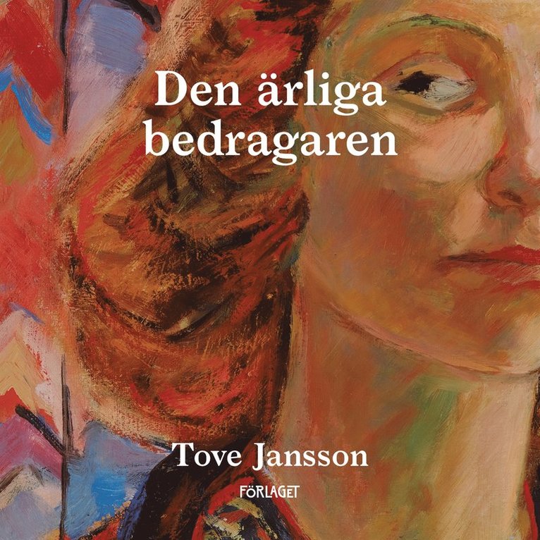 Tove Jansson - Den ärliga bedragaren, Ljudbok