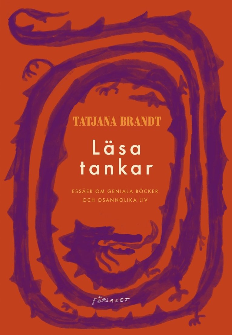 Tatjana Brandt - Läsa tankar : essäer om geniala böcker och osannolika liv, E-bok