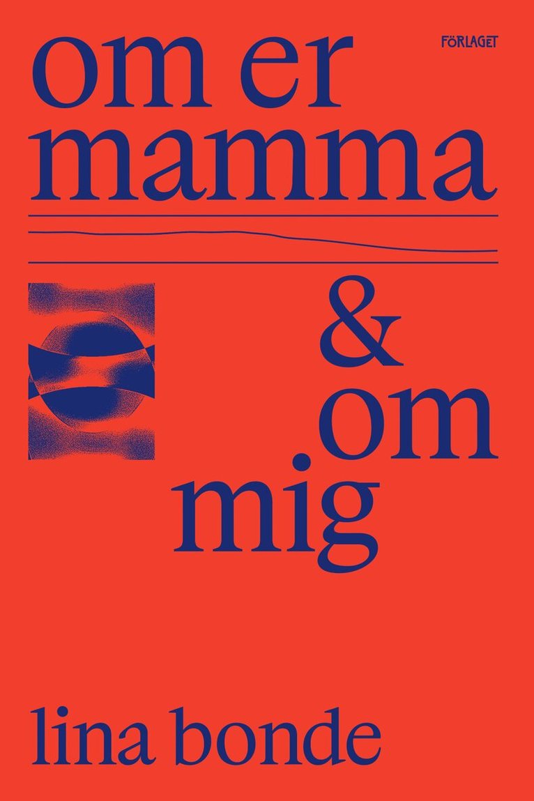 Lina Bonde - Om er mamma och om mig, Kartonnage