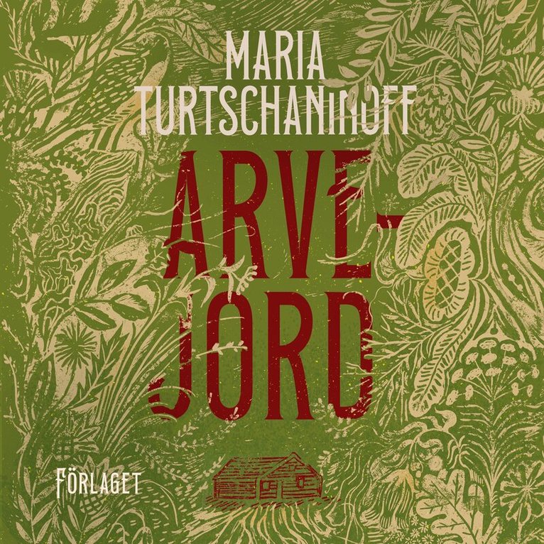 Maria Turtschaninoff - Arvejord, Ljudbok