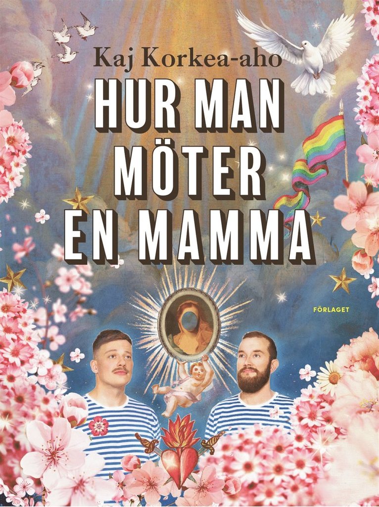 Kaj Korkea-aho - Hur man möter en mamma, E-bok
