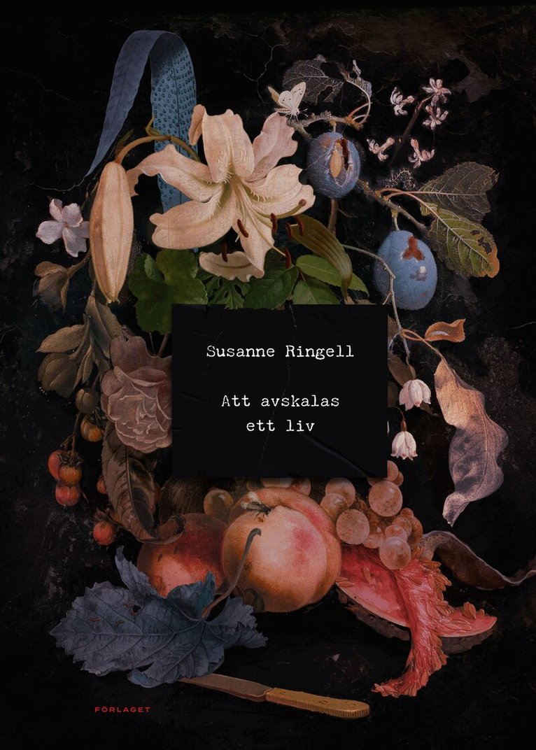Susanne Ringell - Att avskalas ett liv, E-bok