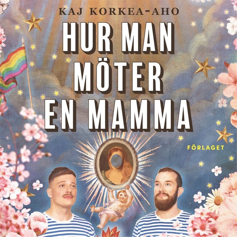 Kaj Korkea-aho - Hur man möter en mamma, Ljudbok