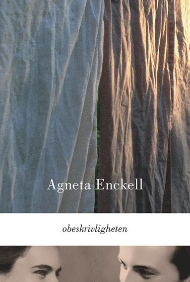 Agneta Enckell obeskrivligheten