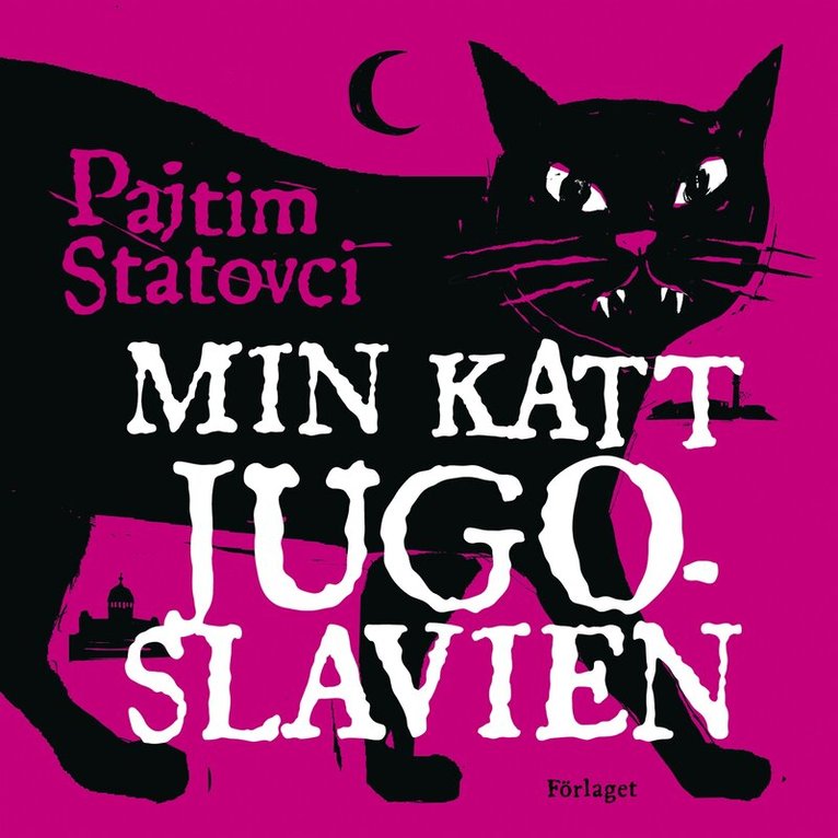 Pajtim Statovci - Min katt Jugoslavien, Ljudbok