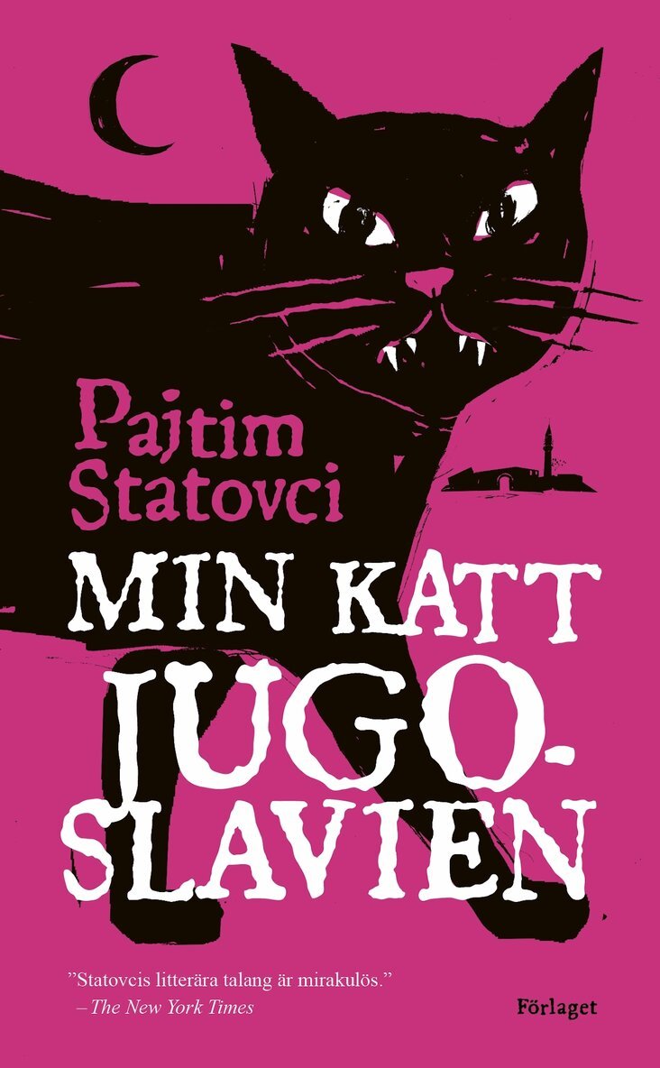 Pajtim Statovci - Min katt Jugoslavien, E-bok