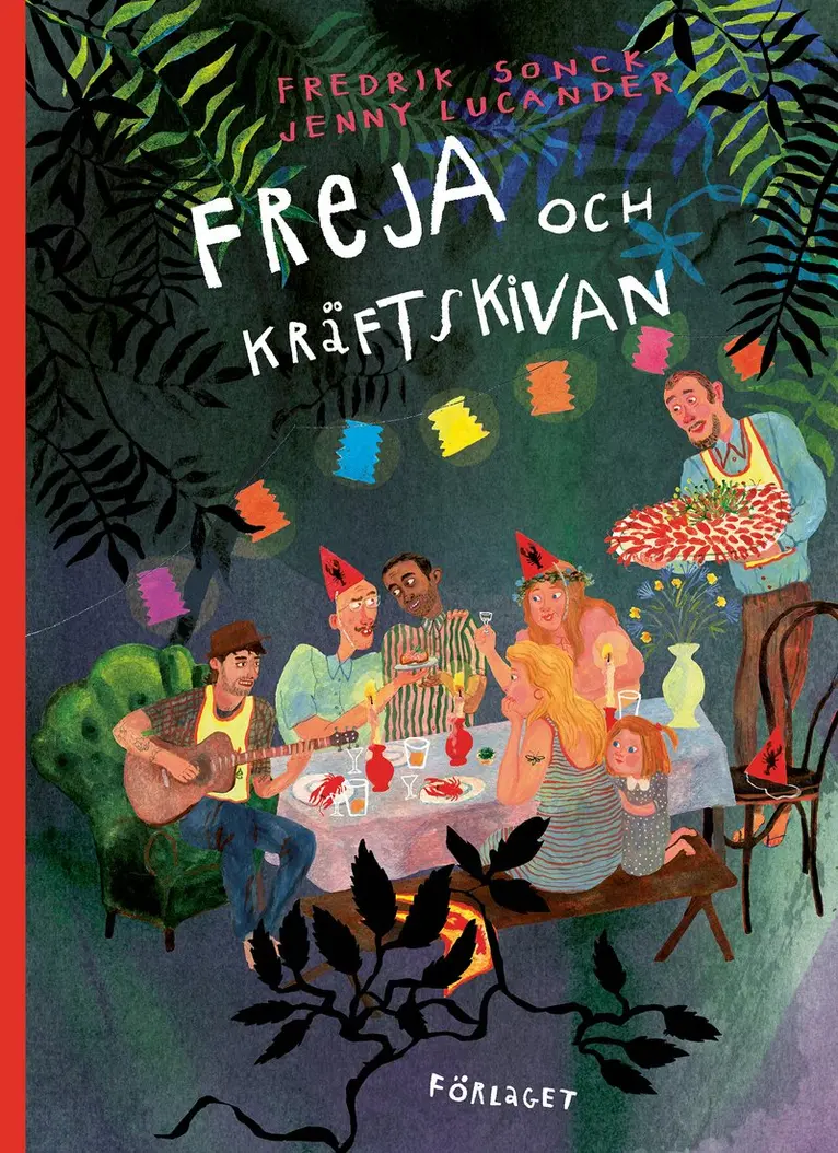 Fredrik Sonck - Freja och kräftskivan, Kartonnage. Tillgänglighet: Kommande